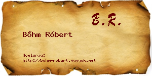 Bőhm Róbert névjegykártya